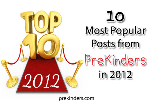 Top Ten Posts of 2012 at PreKinders.com