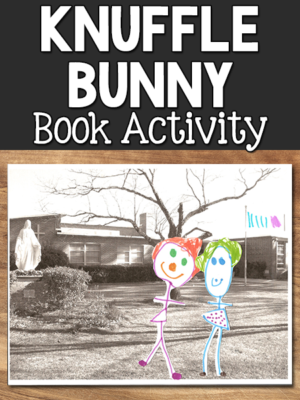 Mo Willems Knuffle Bunny Book Connection Activity