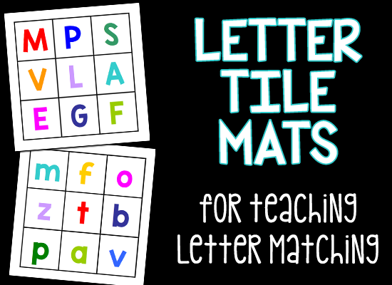 Letter Tile Mats for Teaching Letter Matching