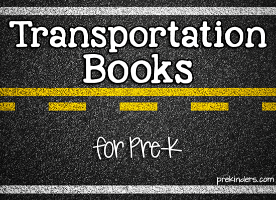 Transportation Books for Pre-K