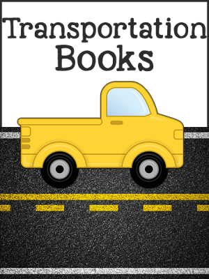 Transportation Books for Pre-K