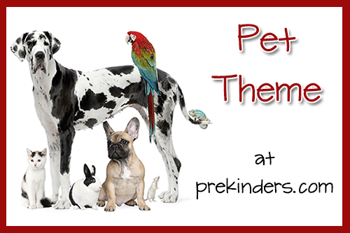 Pets Theme - PreKinders