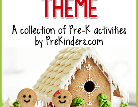 Gingerbread Theme Activities for Pre-K & Preschool