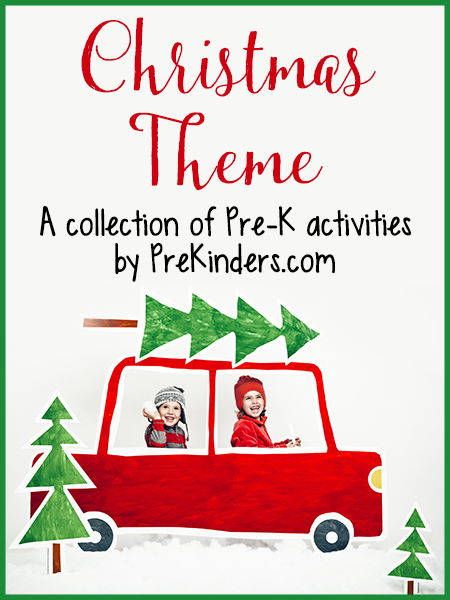 Christmas Theme: Activities for Pre-K, Preschool, Kindergarten Kids