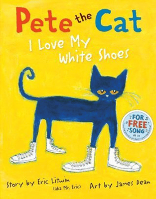 Pete the cat I love my white shoes book