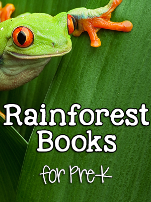 Rainforest Books for Pre-K