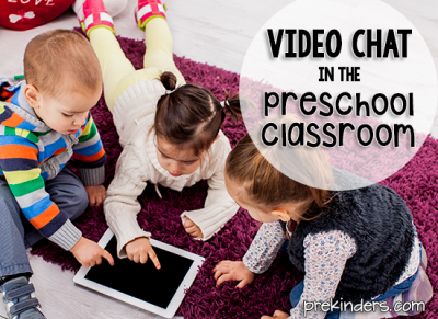 Video Chat in the Preschool Classroom
