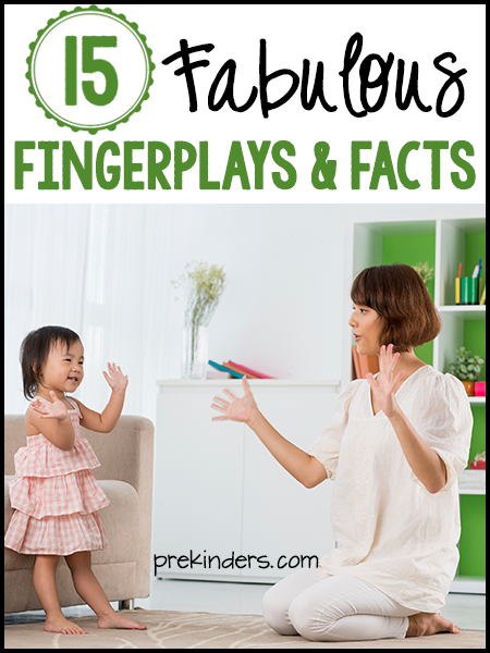 15 Fabulous Fingerplays and Facts - PreKinders