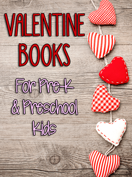 Valentine Books for Pre-K and Preschool