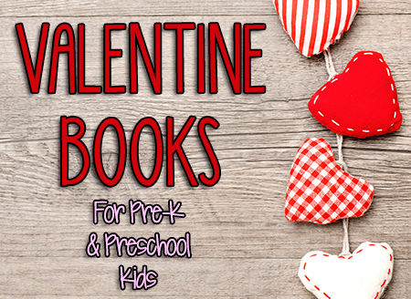 Valentine Books for Pre-K and Preschool