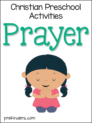 Prayer Activities: Christian Preschool