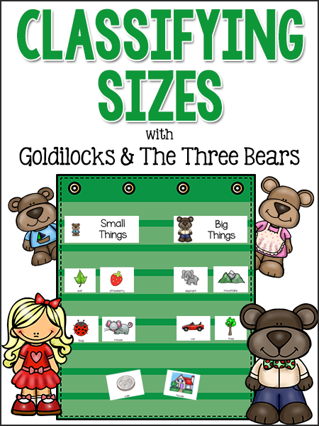 Goldilocks & the Three Bears: Classifying Sizes Activity