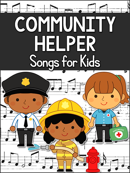 Community Helper Songs for Kids