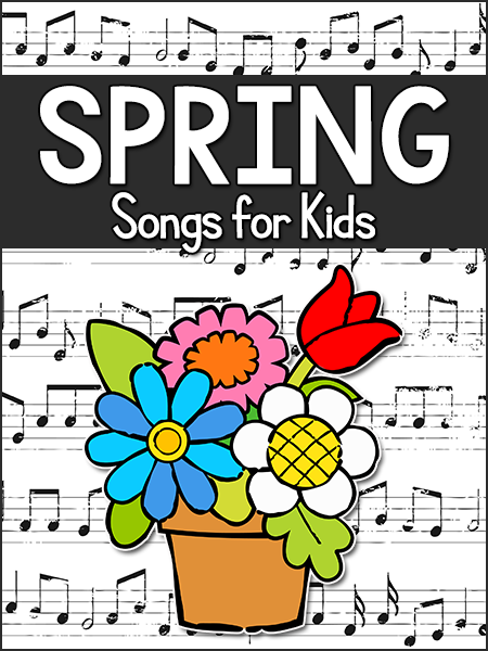 Spring Songs for Kids