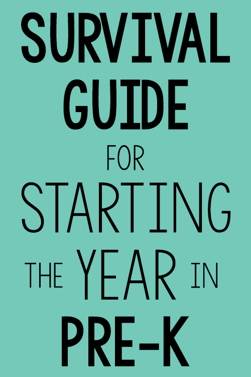 Survival Guide for Starting the Year Teaching Pre-K