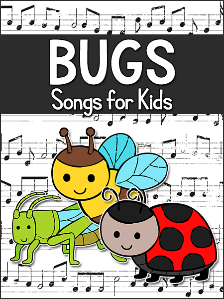 Bugs Songs for Kids