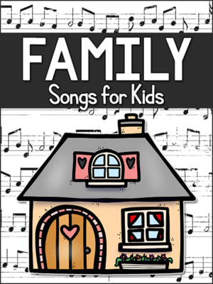 Family Songs for Kids