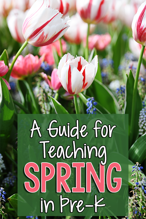 Teach Spring in Preschool, Pre-K