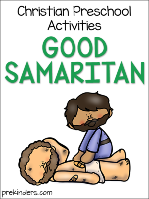 Good Samaritan: Christian Preschool Activities