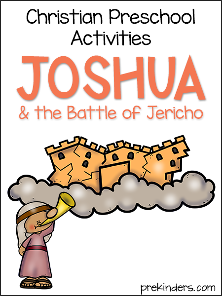 Joshua & the Battle of Jericho: Christian Preschool Activities