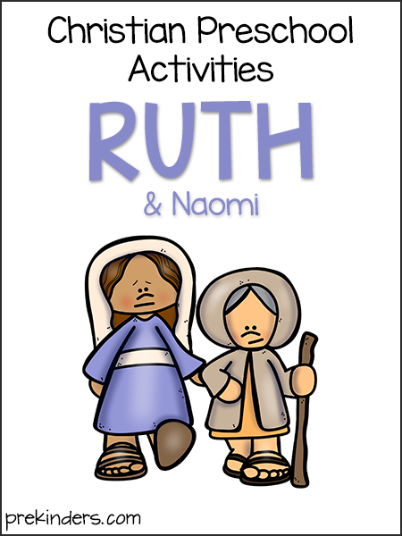 Ruth & Naomi: Christian Preschool Activities