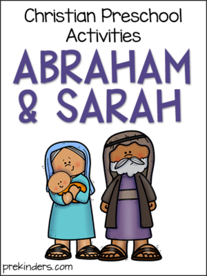 Abraham & Sarah: Christian Preschool Activities