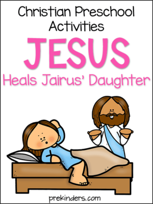 Jesus Heals Jairus Daughter Bible Story Activities