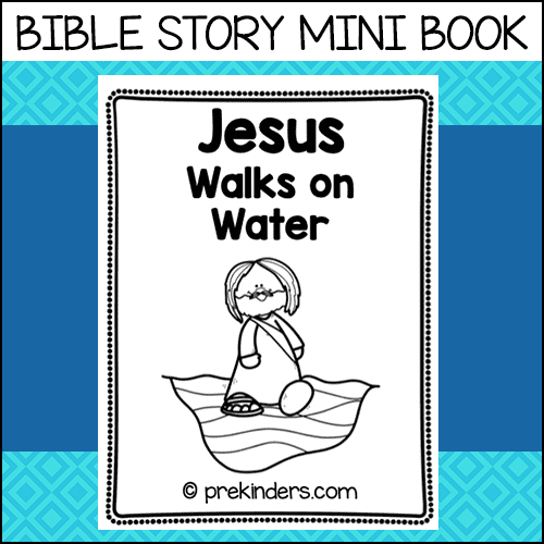 Jesus Walks on Water Bible Story Mini Book Printable