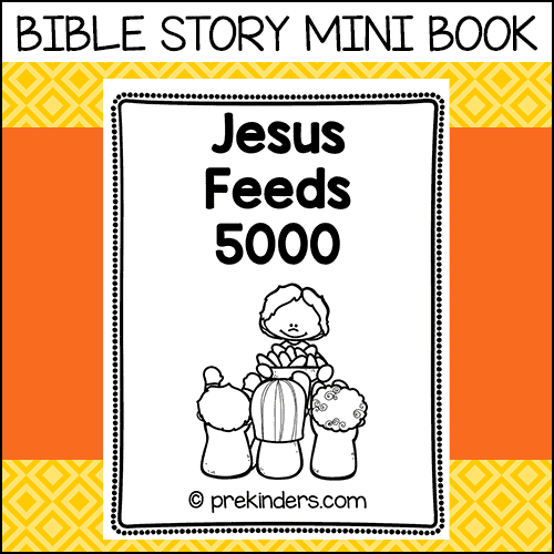 Jesus feeds 5000 bible story mini book