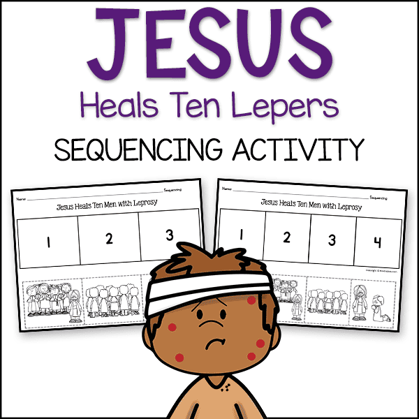 Jesus Heals Lepers Bible Story Sequencing Sheets